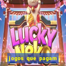 jogos que pagam dinheiro de verdade 2024