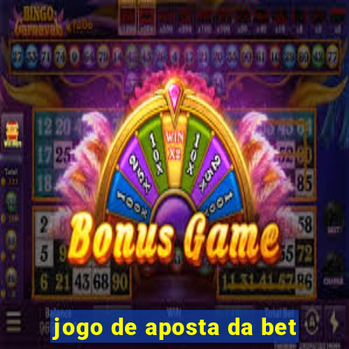 jogo de aposta da bet
