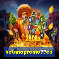 betanopromo??es