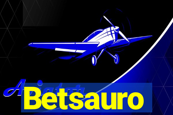 Betsauro