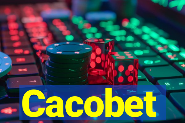 Cacobet