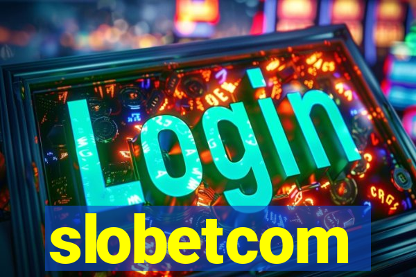 slobetcom