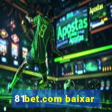 81bet.com baixar