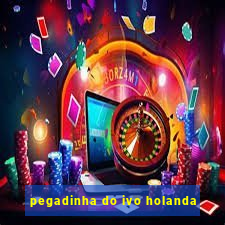 pegadinha do ivo holanda