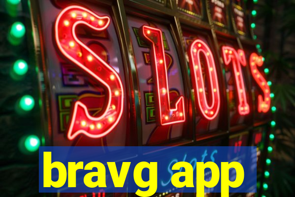 bravg app