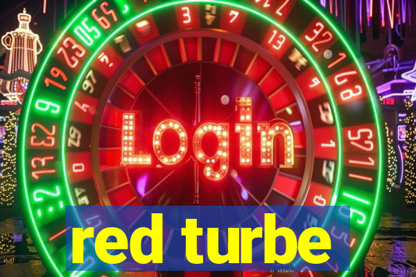 red turbe