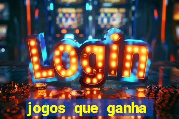 jogos que ganha dinheiro de verdade sem depositar nada