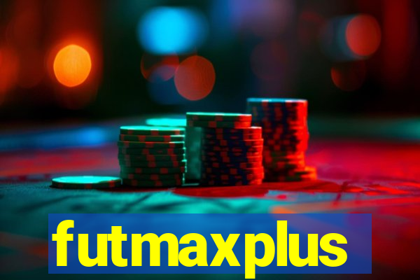 futmaxplus