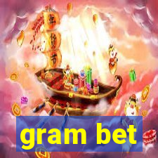 gram bet