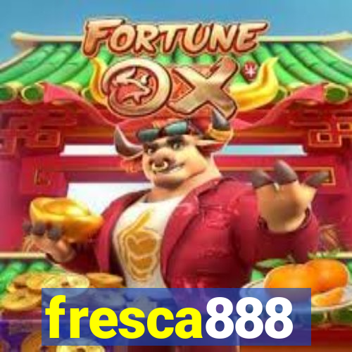 fresca888