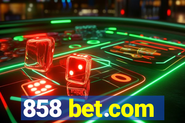 858 bet.com