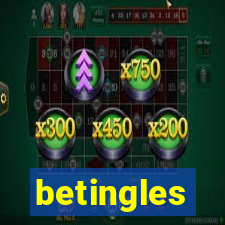 betingles