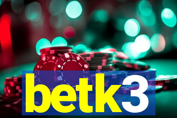 betk3
