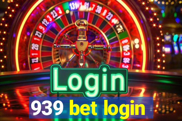 939 bet login