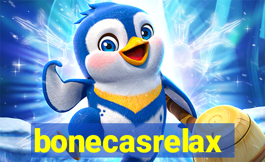 bonecasrelax