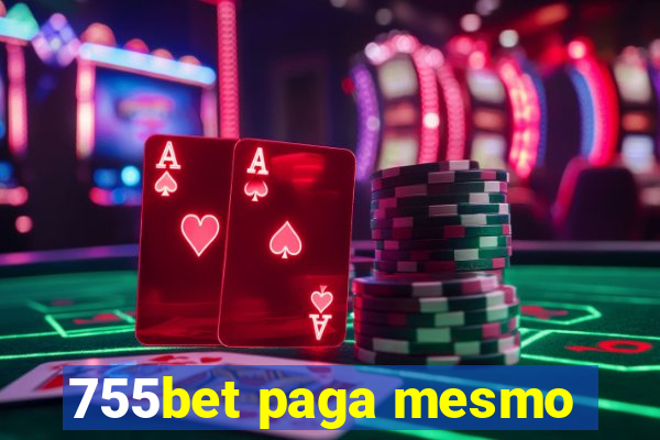 755bet paga mesmo