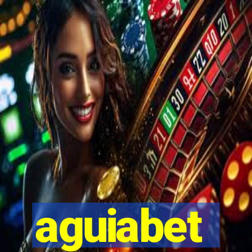 aguiabet