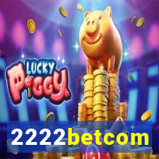 2222betcom