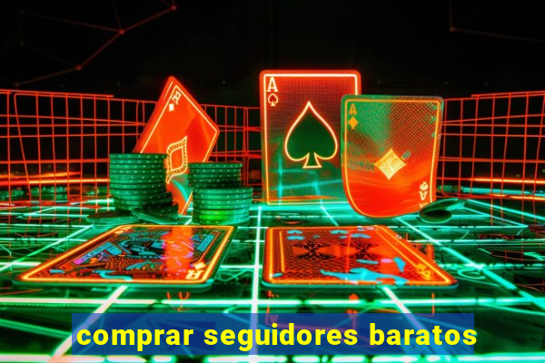 comprar seguidores baratos