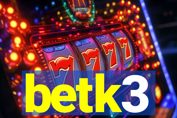 betk3