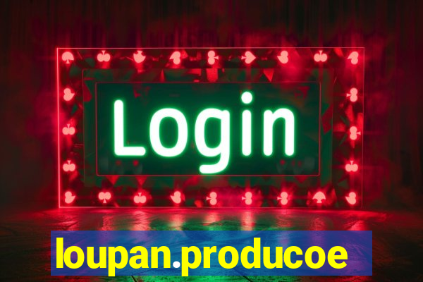loupan.producoes