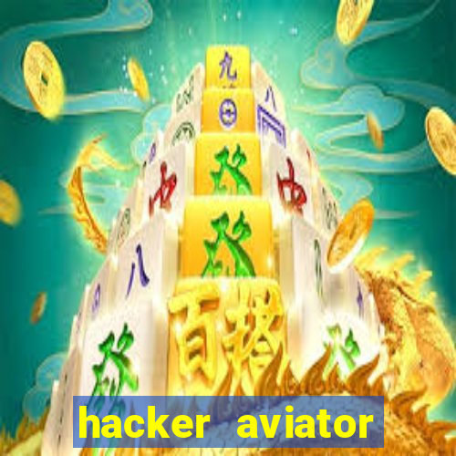 hacker aviator aposta ganha