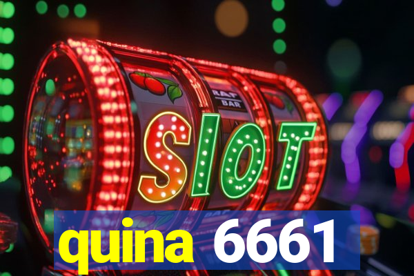 quina 6661