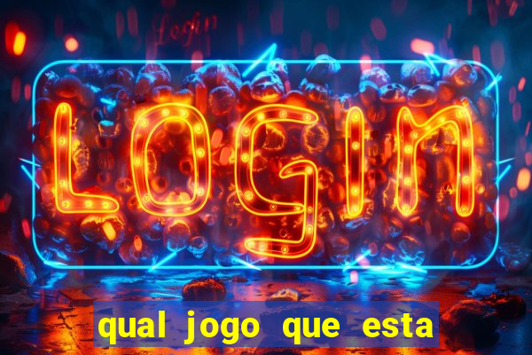 qual jogo que esta pagando agora