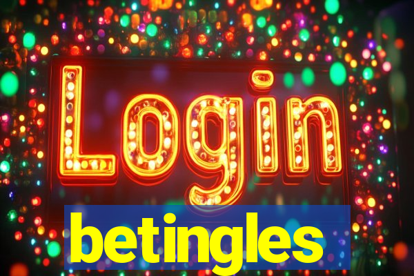 betingles