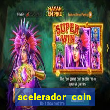 acelerador coin master 2024