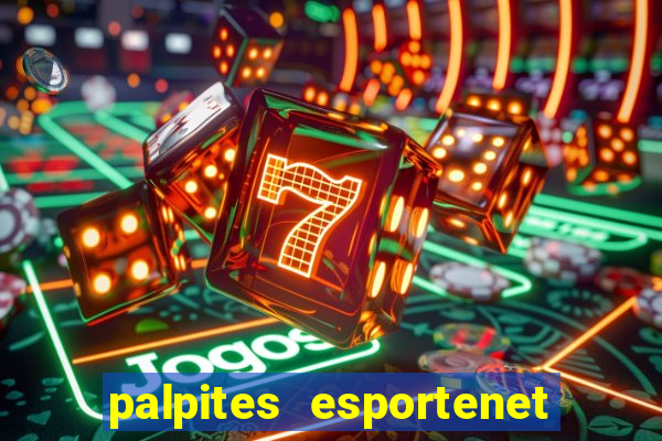 palpites esportenet jogos de hoje
