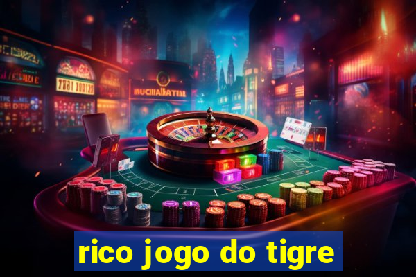 rico jogo do tigre