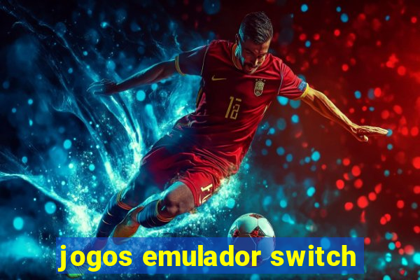 jogos emulador switch