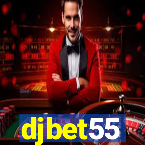 djbet55