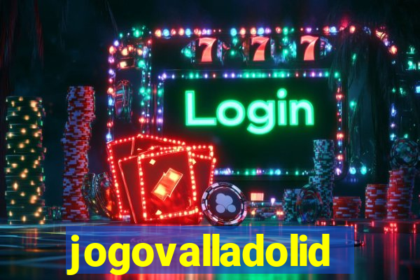 jogovalladolid