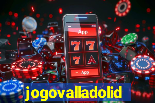 jogovalladolid
