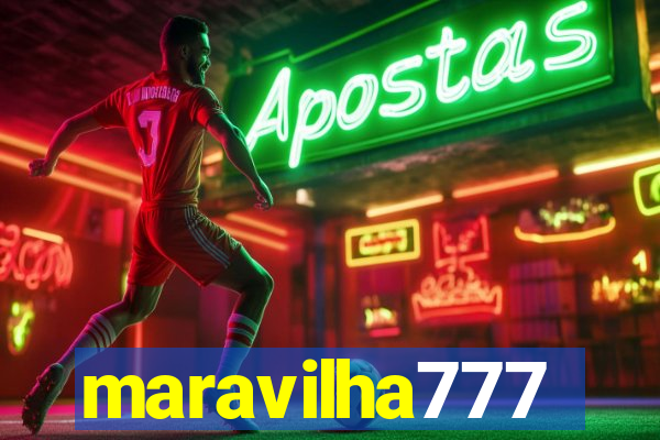 maravilha777