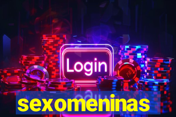 sexomeninas