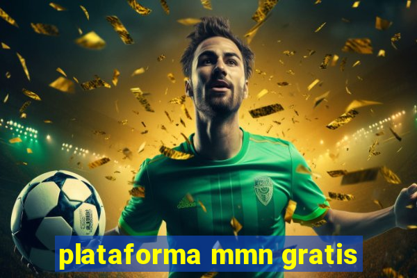 plataforma mmn gratis