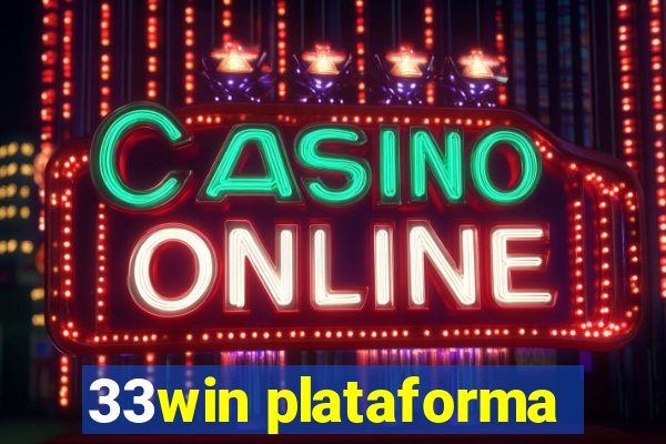 33win plataforma