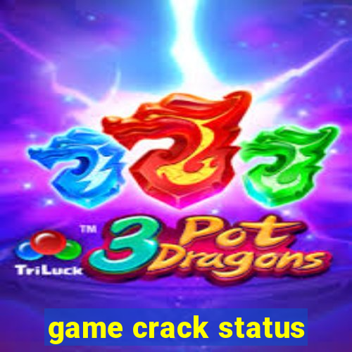 game crack status