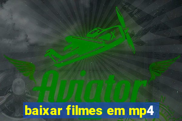baixar filmes em mp4