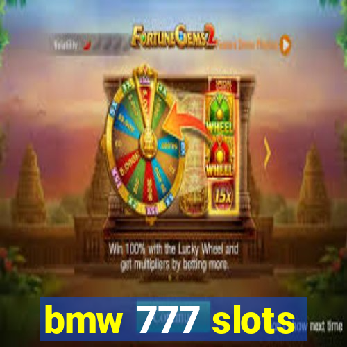 bmw 777 slots