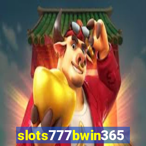slots777bwin365