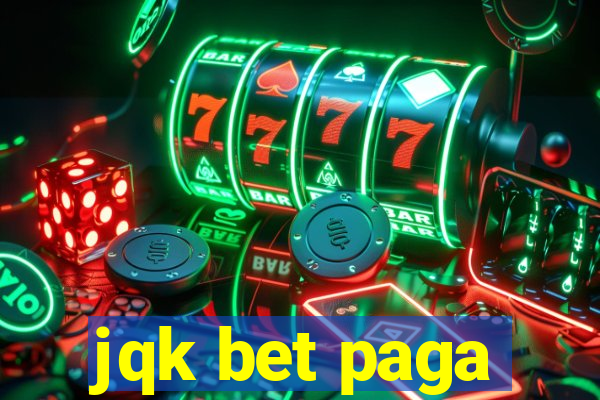 jqk bet paga