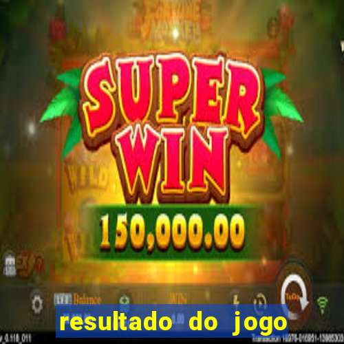 resultado do jogo do bicho da poderosa do vale