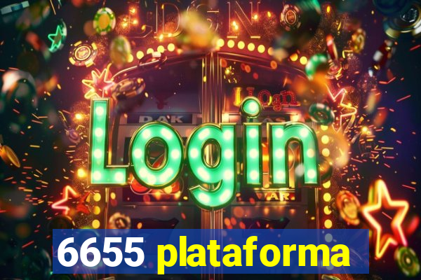 6655 plataforma
