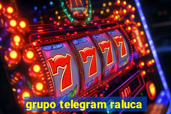 grupo telegram raluca
