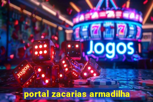 portal zacarias armadilha