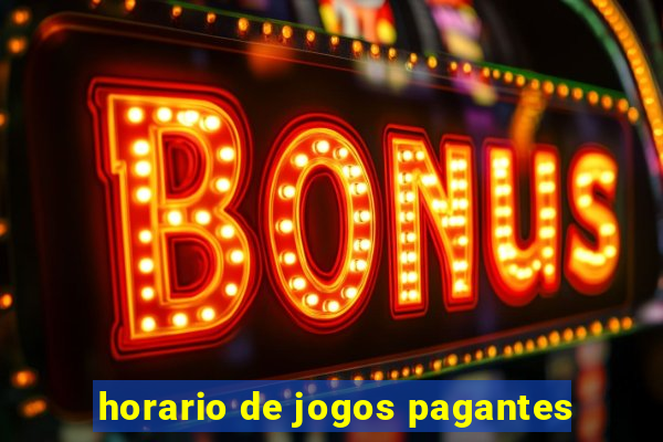 horario de jogos pagantes